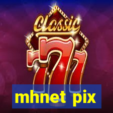 mhnet pix